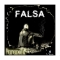 Falsa !