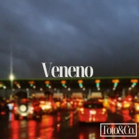 Toto&Co. "Veneno"