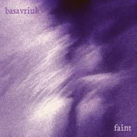 Basavriuk "Faint"