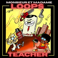 Monsieur et Madame LoOps "Teacher"