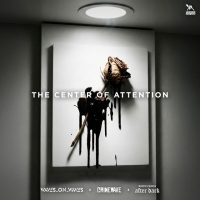 Waves_On_Waves, Waves On Waves After Dark, Crimewave "The Center Of Attention"