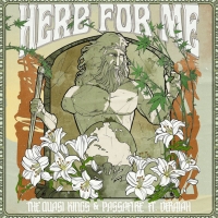 The Quasi Kings "Herb for Me" ft. Passafire , Derajah