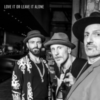 The Next Movement "Love It Or Leave It Alone"