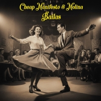 Cheap Manifesto "Bailas"