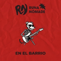 Runa Nomade "En el barrio"