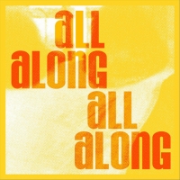 King Hay "All Along"