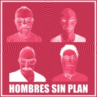 Hombres Sin Plan "Storm"
