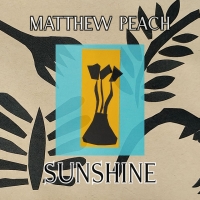 Matthew Peach "Suki (Sunshine)"