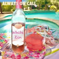 Always On Call "White Zin"