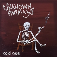 Unknown Animals "Cold Case"