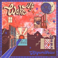 Rigometrics "Wake Up"
