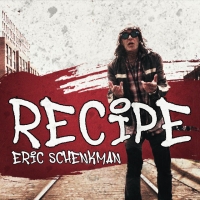 Eric Schenkman "Recipe"