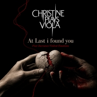 Christine Plays Viola "At Last, I Found You (Fear Increases Violent Emotions)"