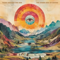Years Around The Sun "Those Days Are Gone"