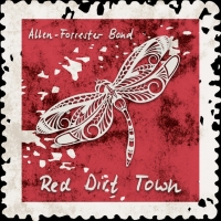 Allen-Forrester Band "Red Dirt Town"