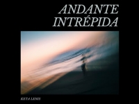 Keta Lenis "Andante Intrépida"