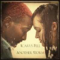 Icarus Fell "Another Storm"