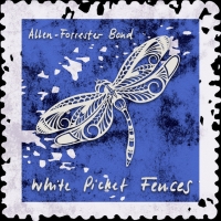 Allen-Forrester Band "White Picket Fences"