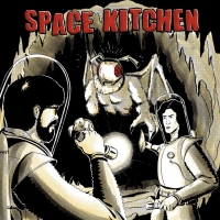Space Kitchen "Flight Of The Mothman"