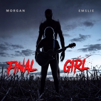 Morgan Emslie "Final Girl"