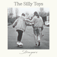 The Silly Toys "Strangers"