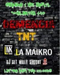 Demencia TNT y La Maikro en Café Latino