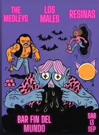 The Medleys, Los Males y Resinas en Bar Fin del Mundo